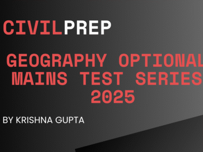 Geography Optional Mains Test Series 2025