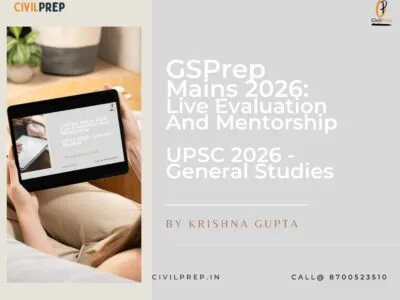 GSPrep Mains 2026: Live Evaluation and Mentorship (UPSC 2026) – General Studies
