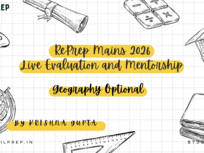RePrep Mains 2026: Live Evaluation and Mentorship (UPSC Mains 2026)