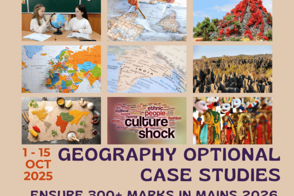 MentorCase – CivilPrep – Geography Optional Case Studies By Krishna Gupta Sir